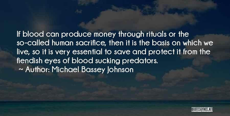 Michael Bassey Johnson Quotes 516543