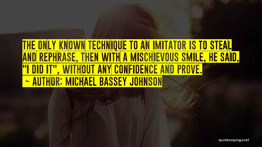 Michael Bassey Johnson Quotes 615620