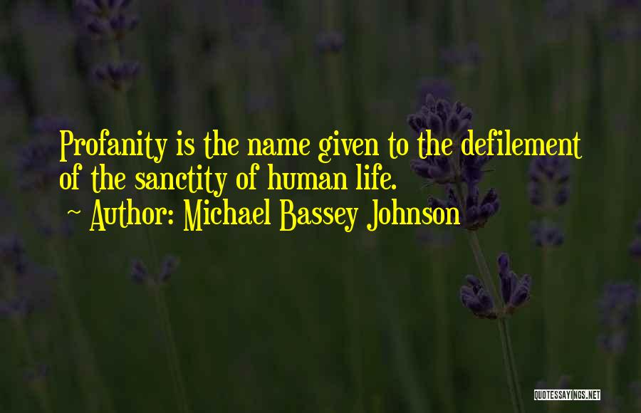 Michael Bassey Johnson Quotes 689328