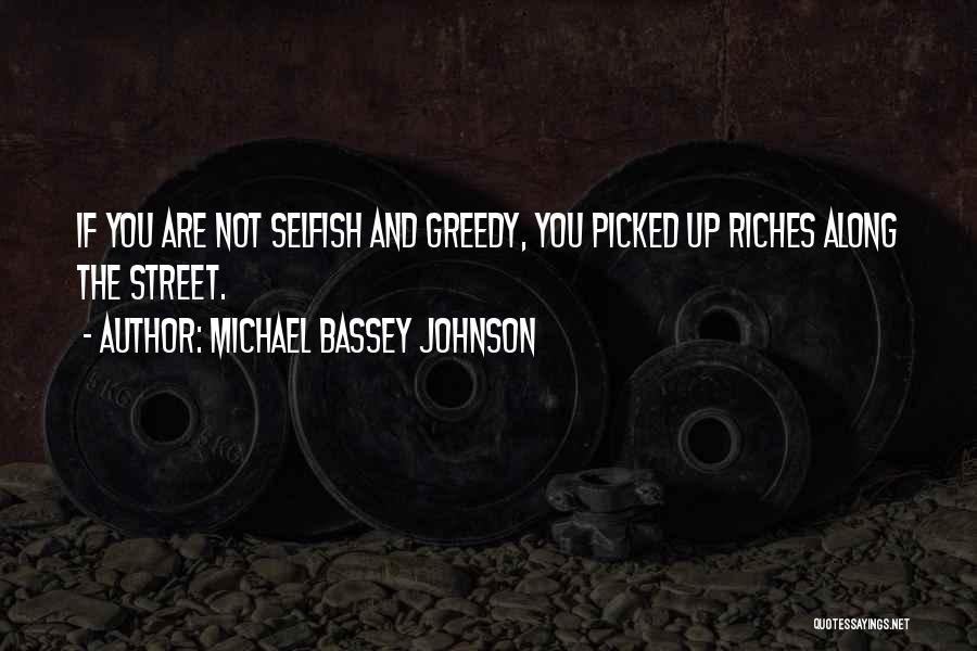 Michael Bassey Johnson Quotes 709295