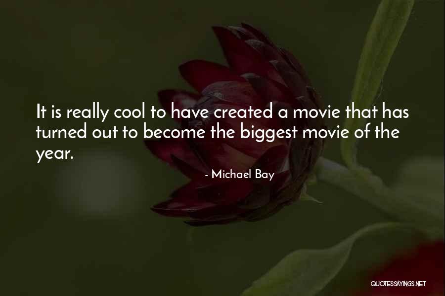 Michael Bay Quotes 1114992