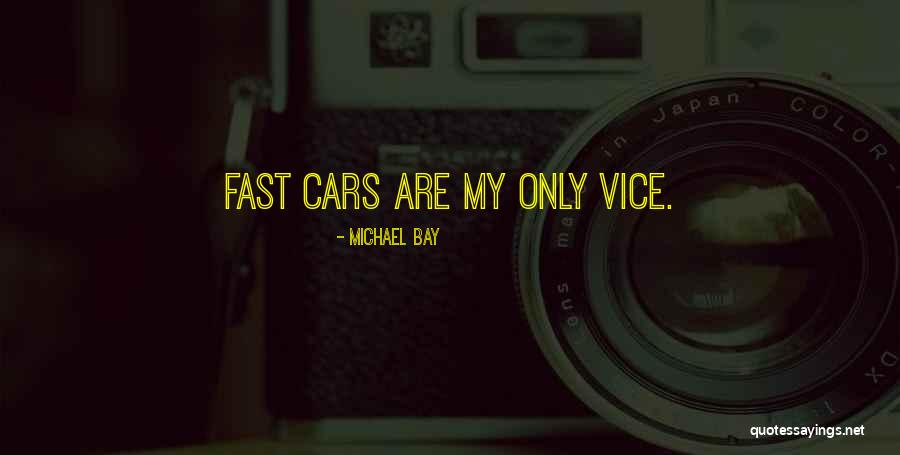 Michael Bay Quotes 1372887