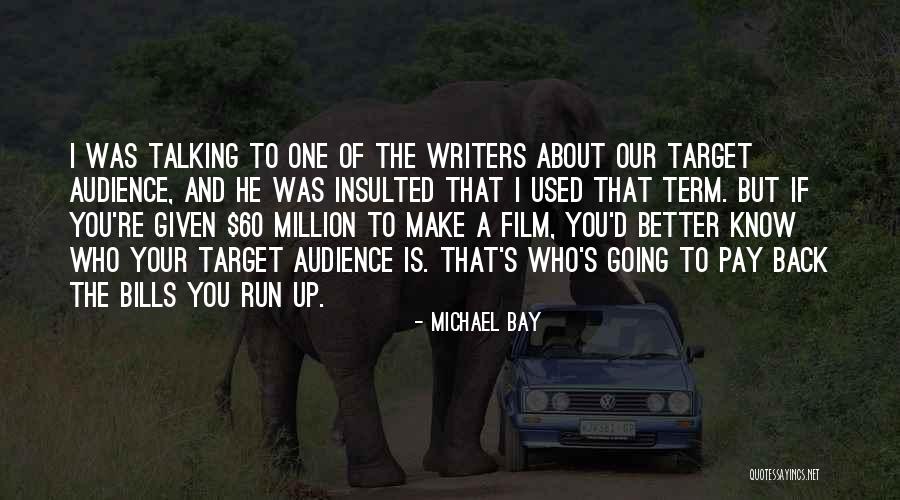 Michael Bay Quotes 152016