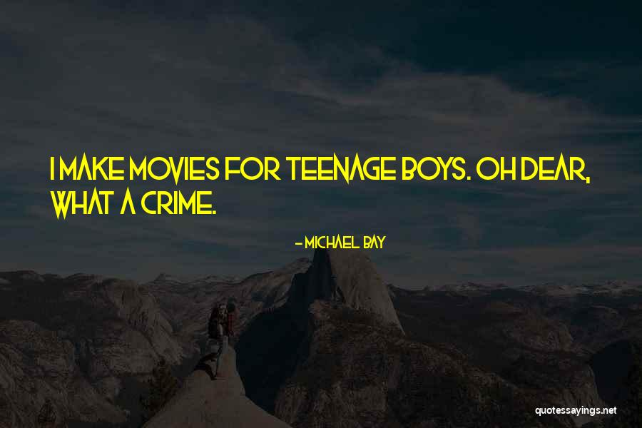 Michael Bay Quotes 1577335 Michael Bay Quotes 1577335