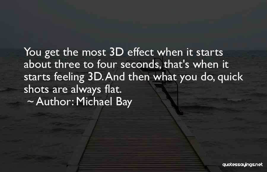 Michael Bay Quotes 2114556