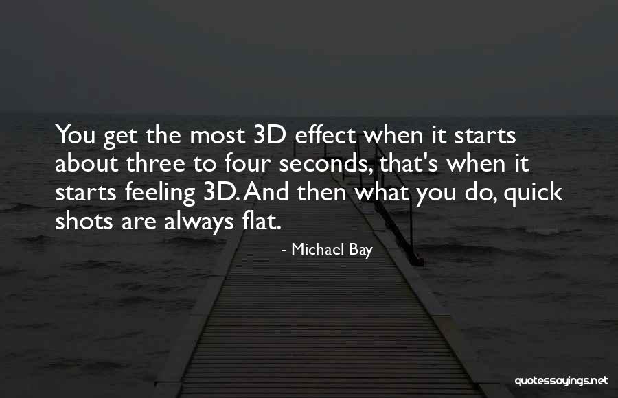 Michael Bay Quotes 2114556