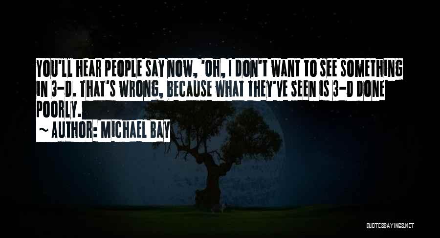 Michael Bay Quotes 222104