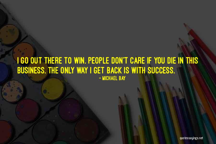 Michael Bay Quotes 497689 Michael Bay Quotes 497689