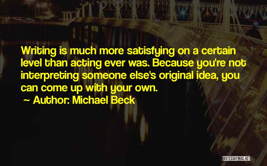 Michael Beck Quotes 557190 Michael Beck Quotes 557190
