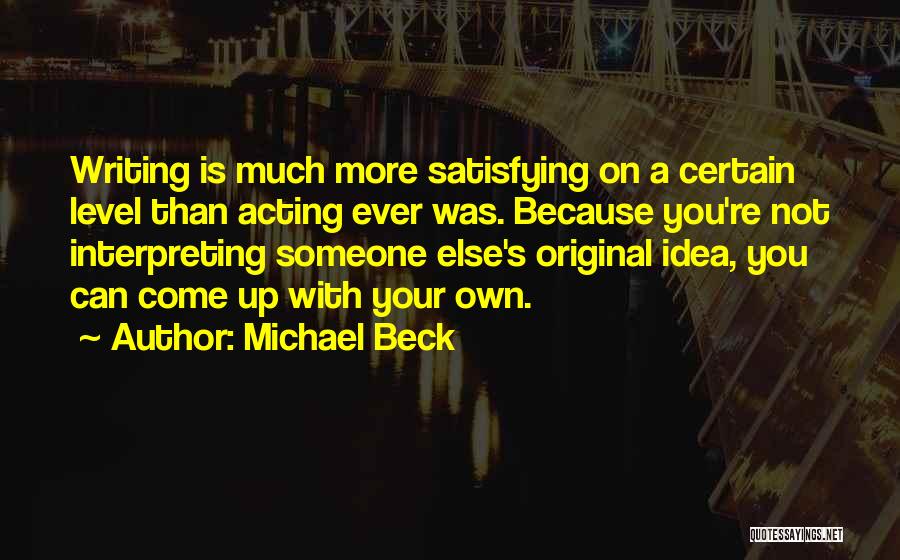 Michael Beck Quotes 557190