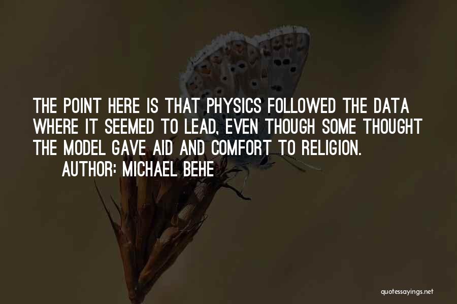 Michael Behe Quotes 1485802