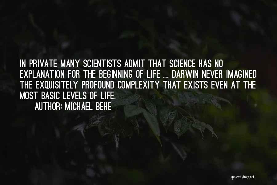 Michael Behe Quotes 1823616