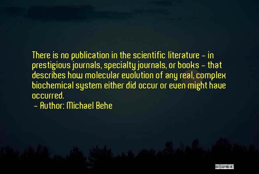 Michael Behe Quotes 801397