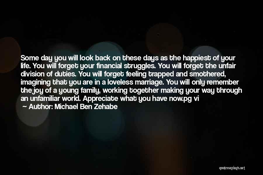 Michael Ben Zehabe Quotes 1054045