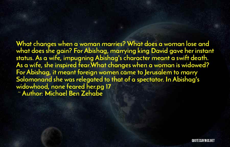Michael Ben Zehabe Quotes 1680376