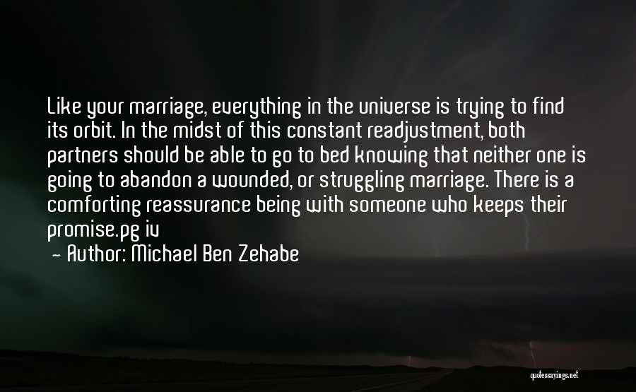 Michael Ben Zehabe Quotes 2105415