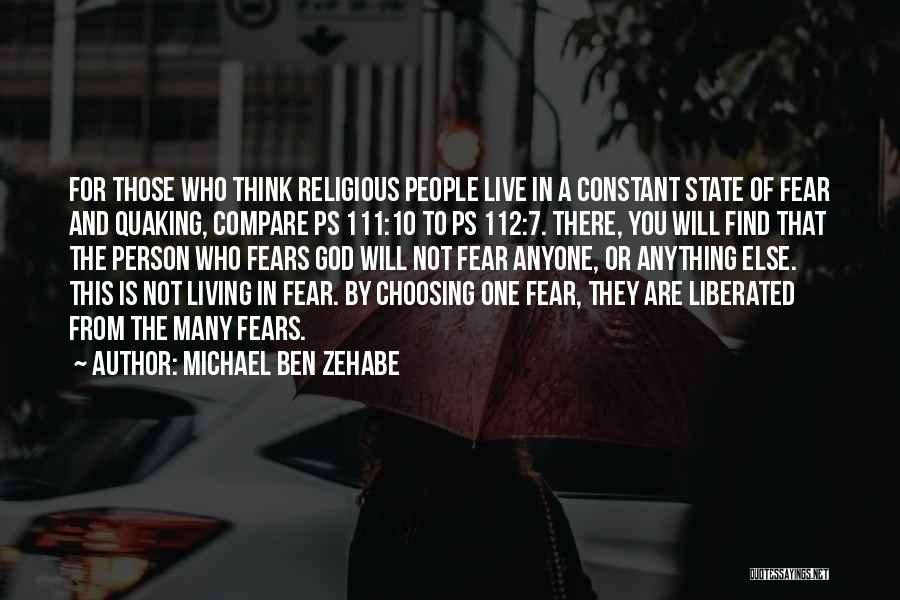 Michael Ben Zehabe Quotes 2143643