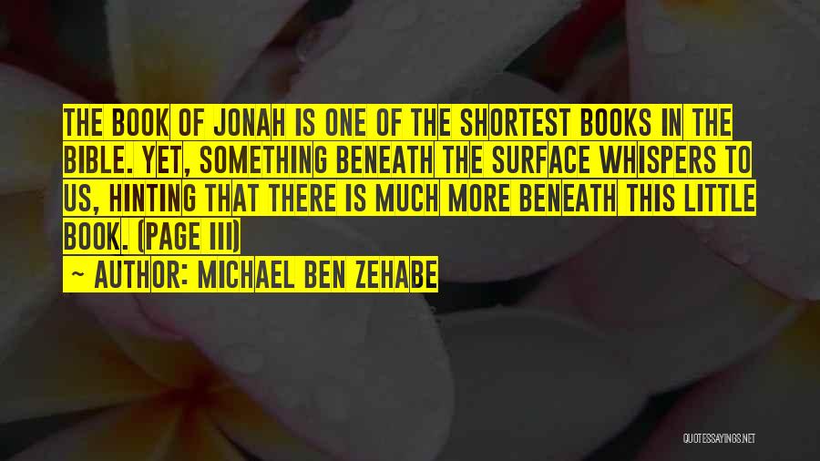 Michael Ben Zehabe Quotes 435678