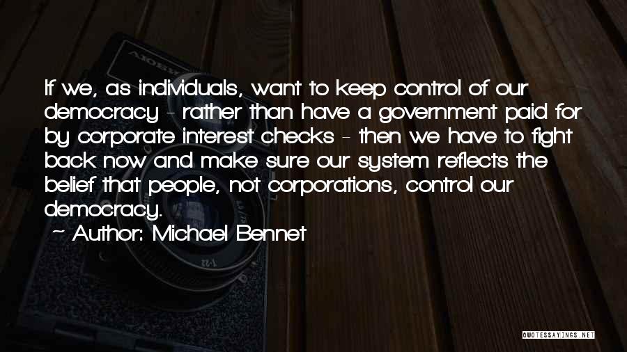 Michael Bennet Quotes 1268108