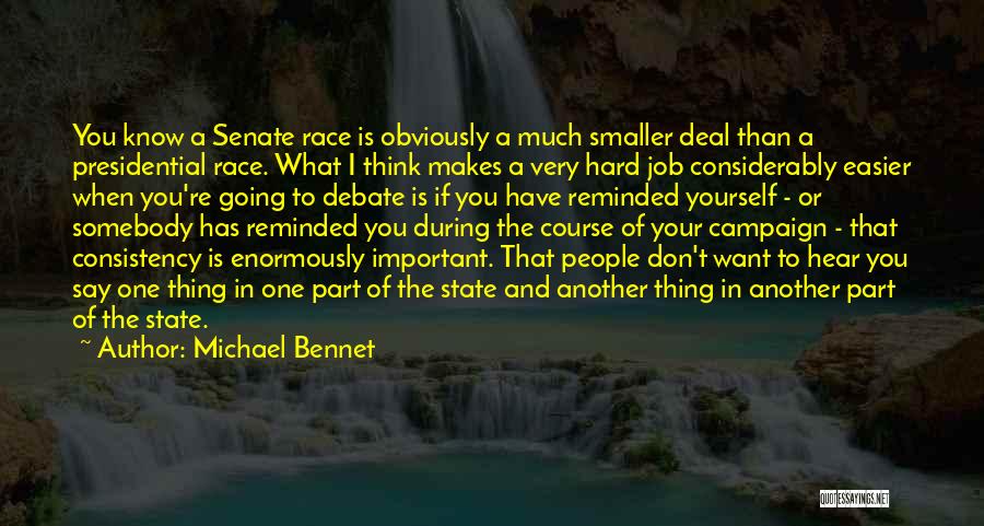 Michael Bennet Quotes 2247331