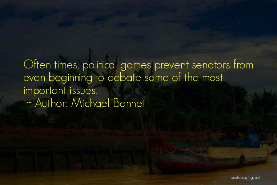 Michael Bennet Quotes 354807