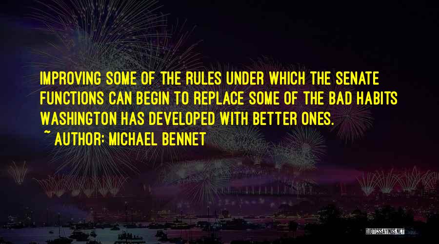 Michael Bennet Quotes 541041