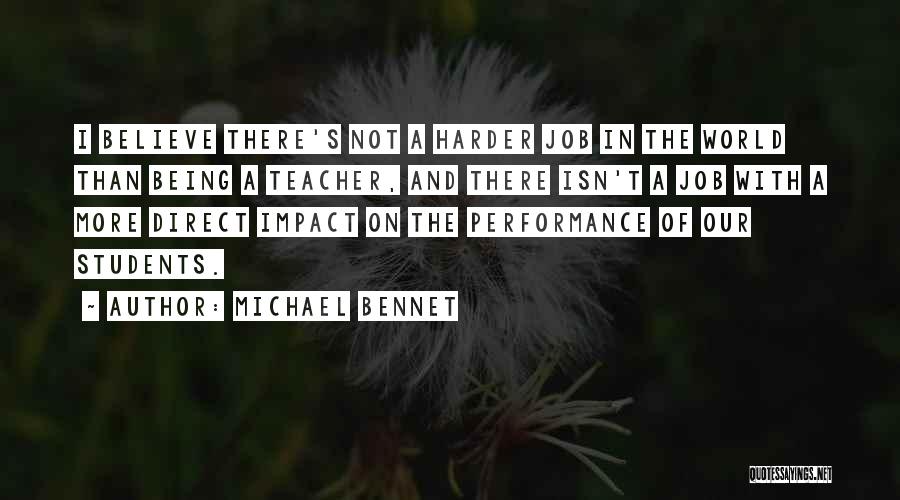 Michael Bennet Quotes 570248