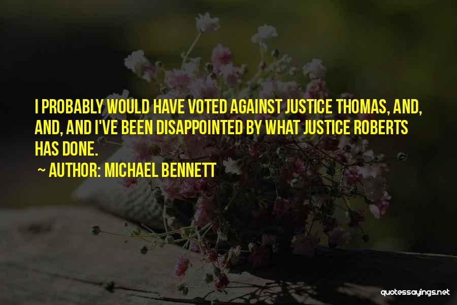 Michael Bennett Quotes 345712