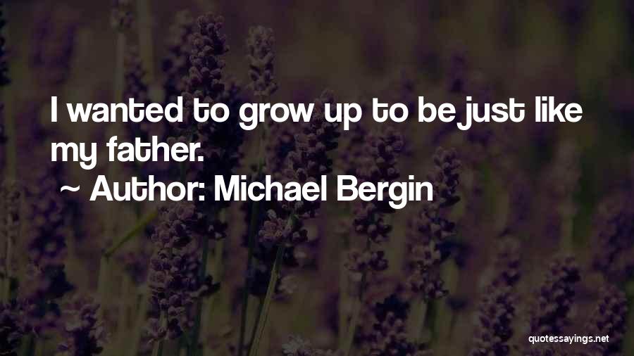 Michael Bergin Quotes 1060579