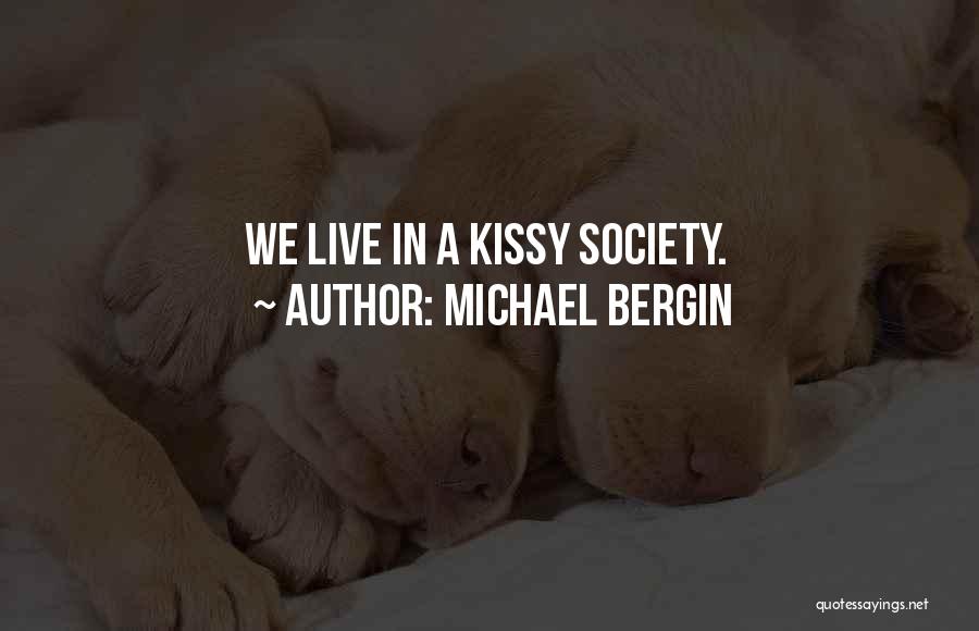 Michael Bergin Quotes 165737