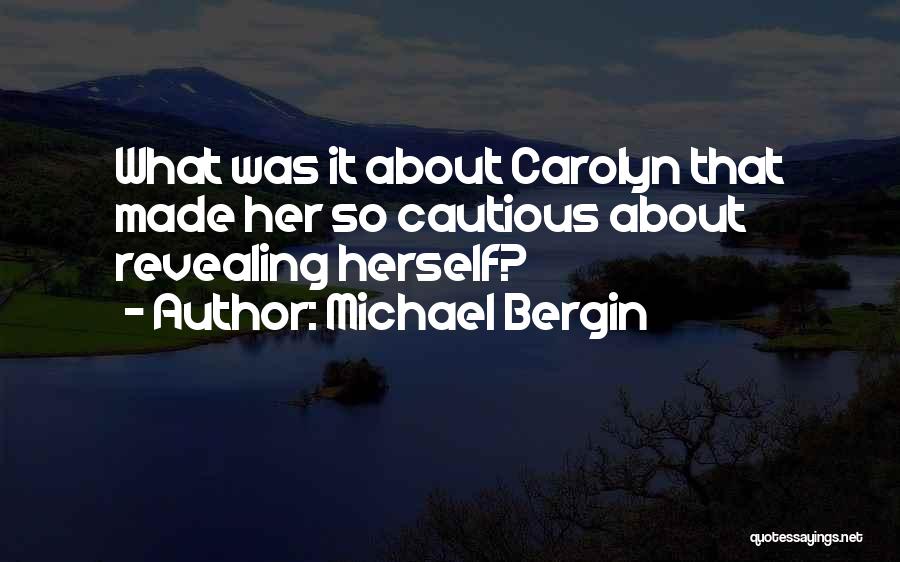 Michael Bergin Quotes 1693429