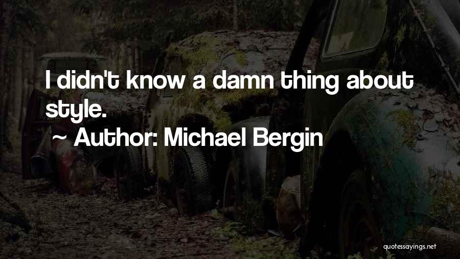 Michael Bergin Quotes 1778847