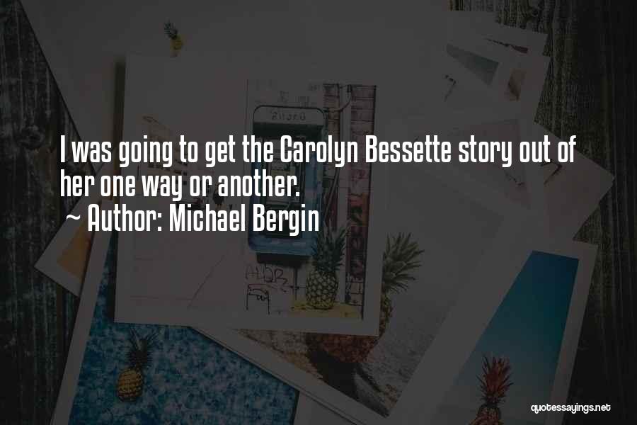 Michael Bergin Quotes 2141089