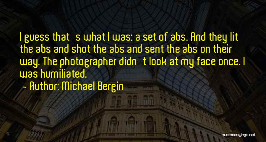 Michael Bergin Quotes 611580