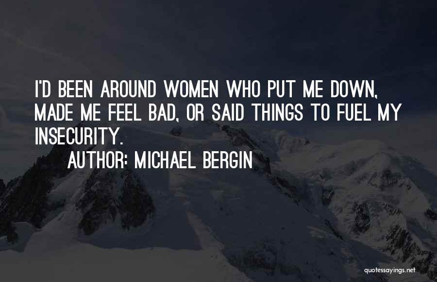 Michael Bergin Quotes 675585