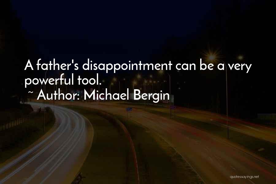 Michael Bergin Quotes 827417