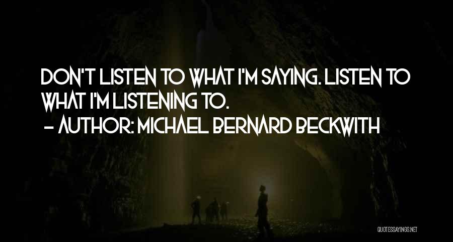 Michael Bernard Beckwith Quotes 718987