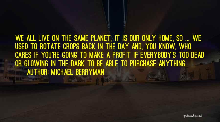 Michael Berryman Quotes 629053