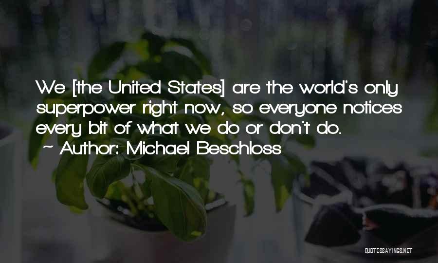 Michael Beschloss Quotes 1163911