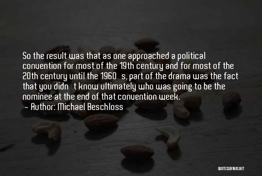 Michael Beschloss Quotes 1248437