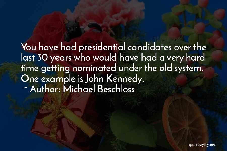 Michael Beschloss Quotes 308391