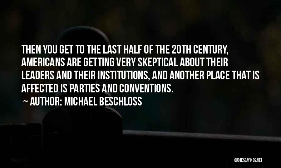 Michael Beschloss Quotes 781023