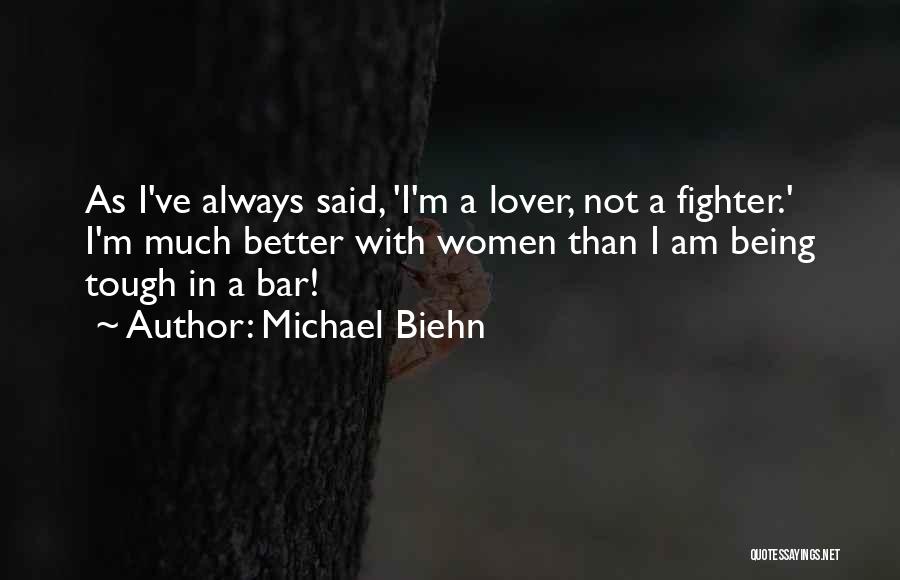 Michael Biehn Quotes 1171076