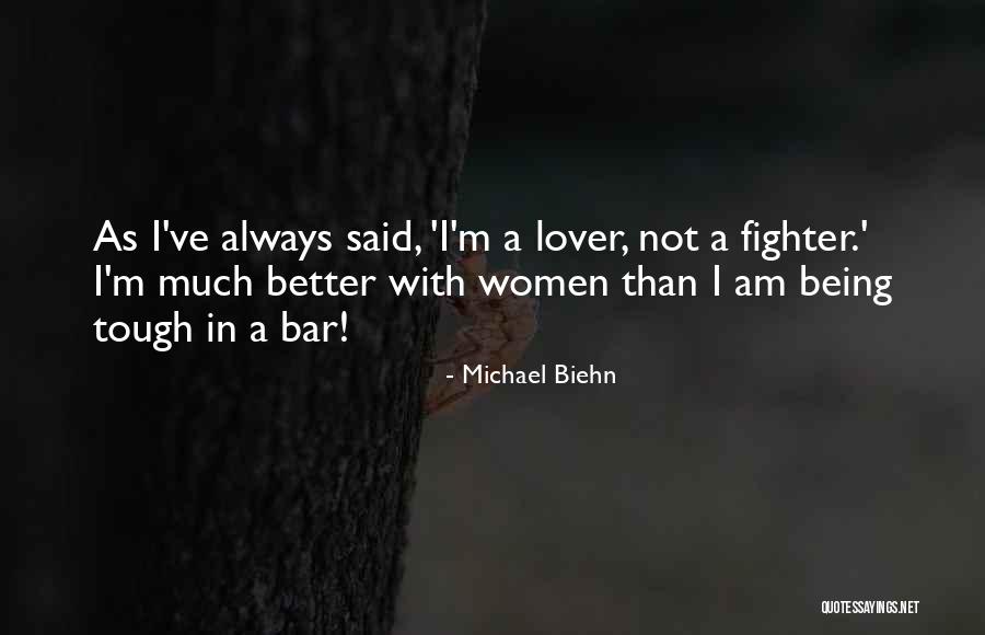 Michael Biehn Quotes 1171076