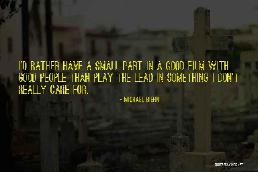 Michael Biehn Quotes 1960721 Michael Biehn Quotes 1960721
