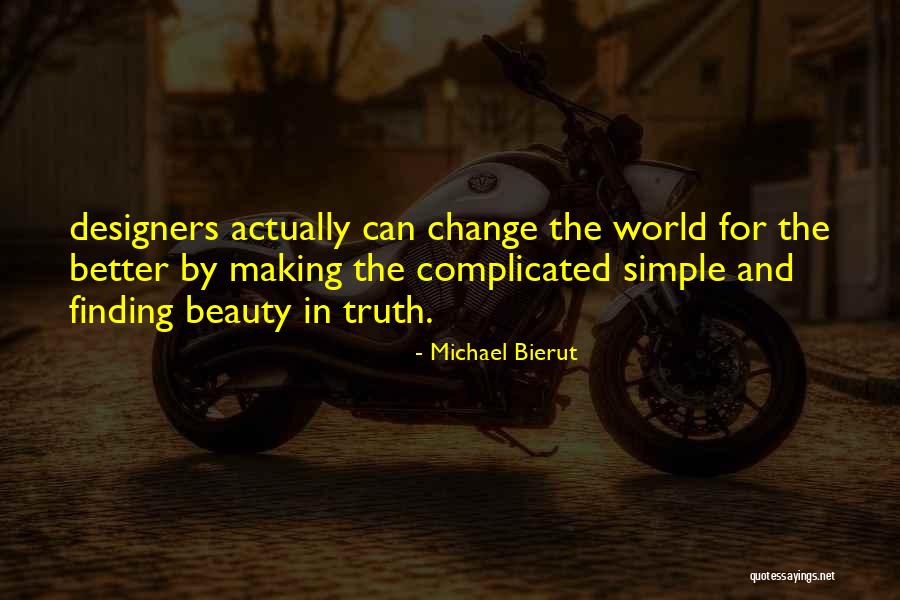 Michael Bierut Quotes 1838016