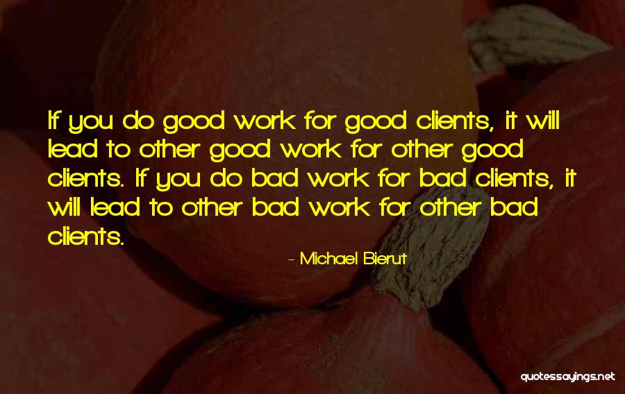 Michael Bierut Quotes 205642 Michael Bierut Quotes 205642