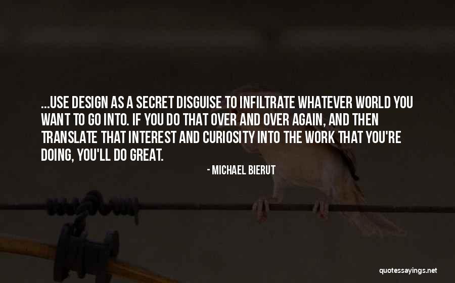 Michael Bierut Quotes 339725 Michael Bierut Quotes 339725