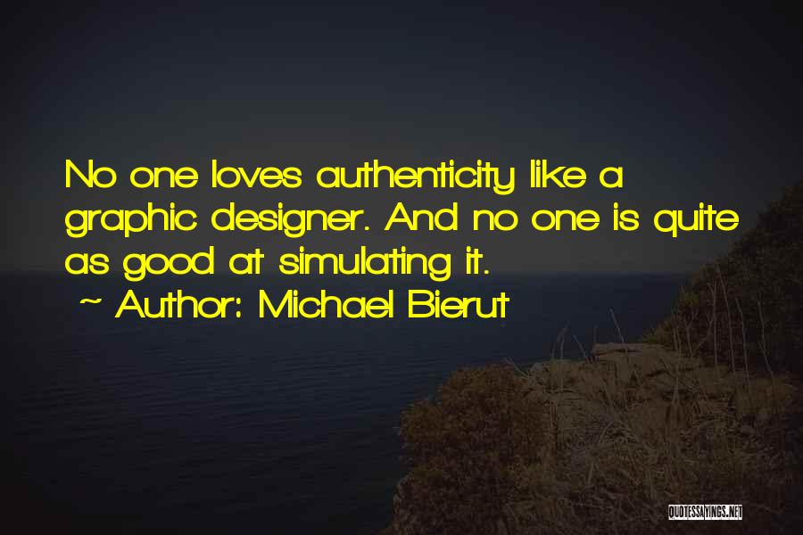 Michael Bierut Quotes 850086