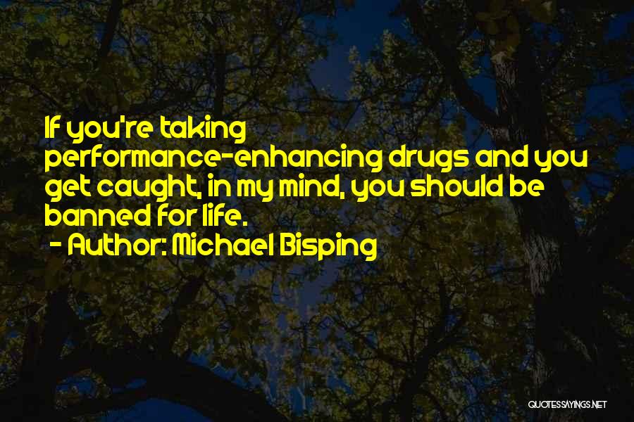 Michael Bisping Quotes 565674